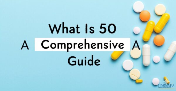 What Is 50 Trazodone? A Comprehensive Guide